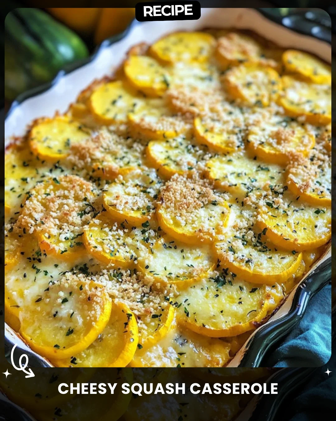 Cheesy Squash Casserole