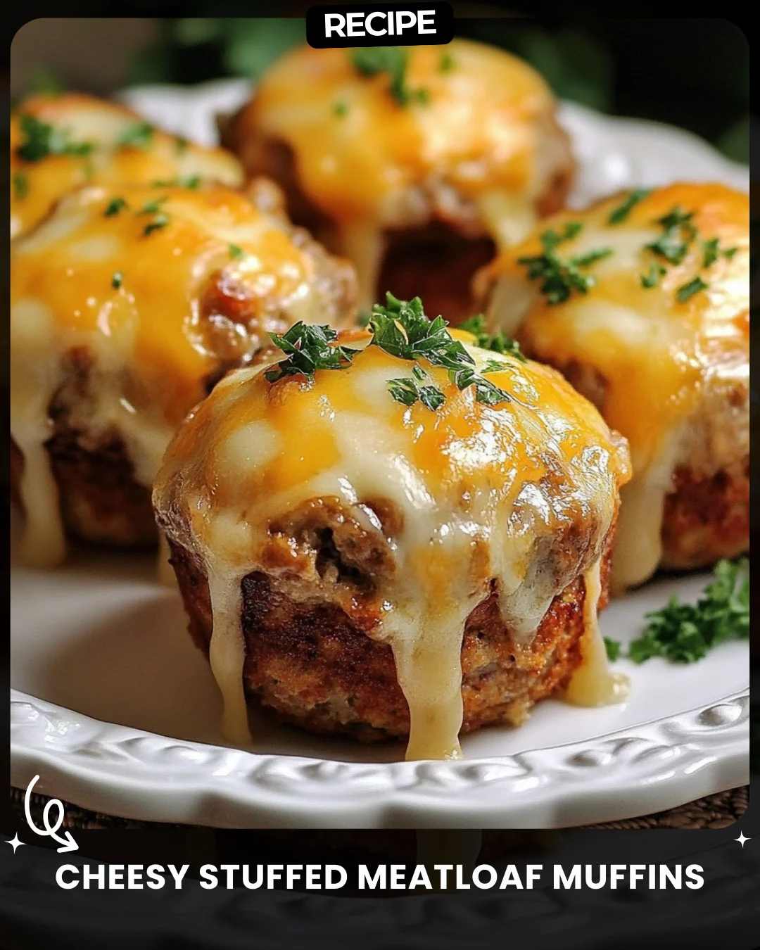 Cheesy Stuffed Meatloaf Muffins