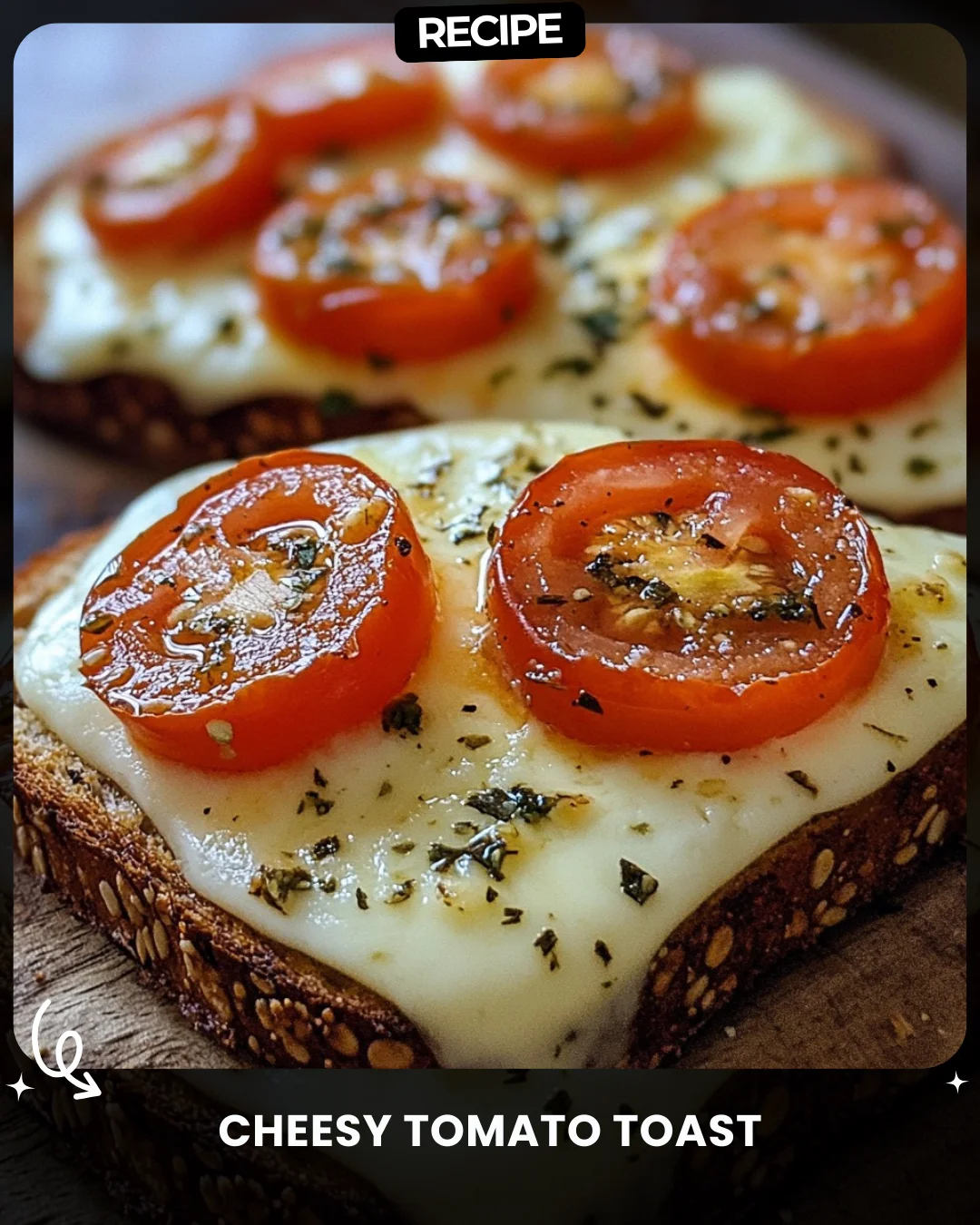 Cheesy Tomato Toast