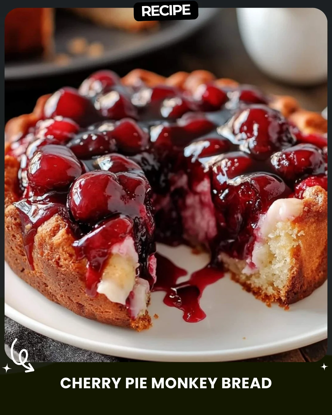 Cherry Pie Monkey Bread