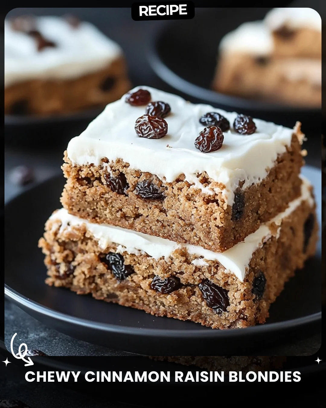 Chewy Cinnamon Raisin Blondies