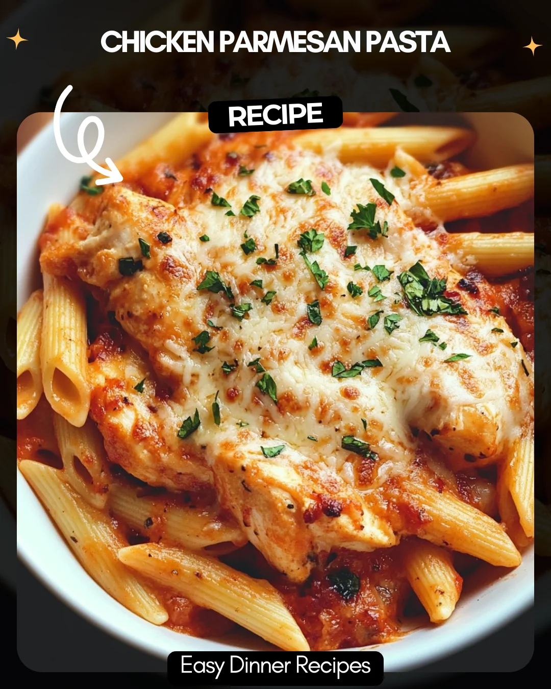 Chicken Parmesan Pasta
