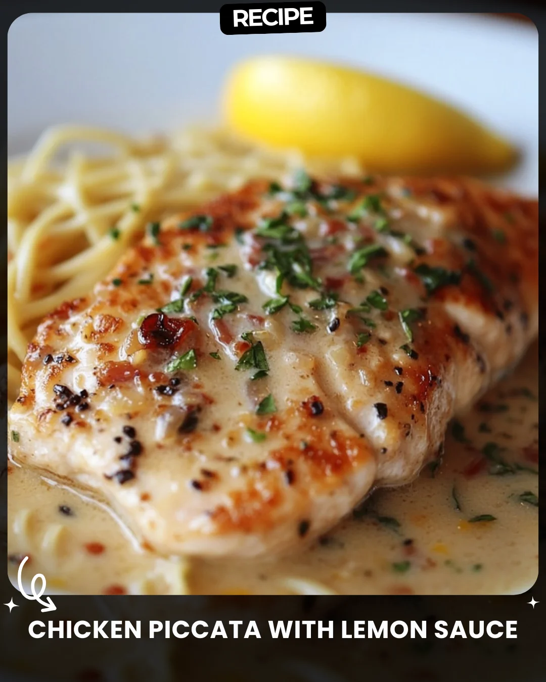 Chicken Piccata with Lemon Sauce