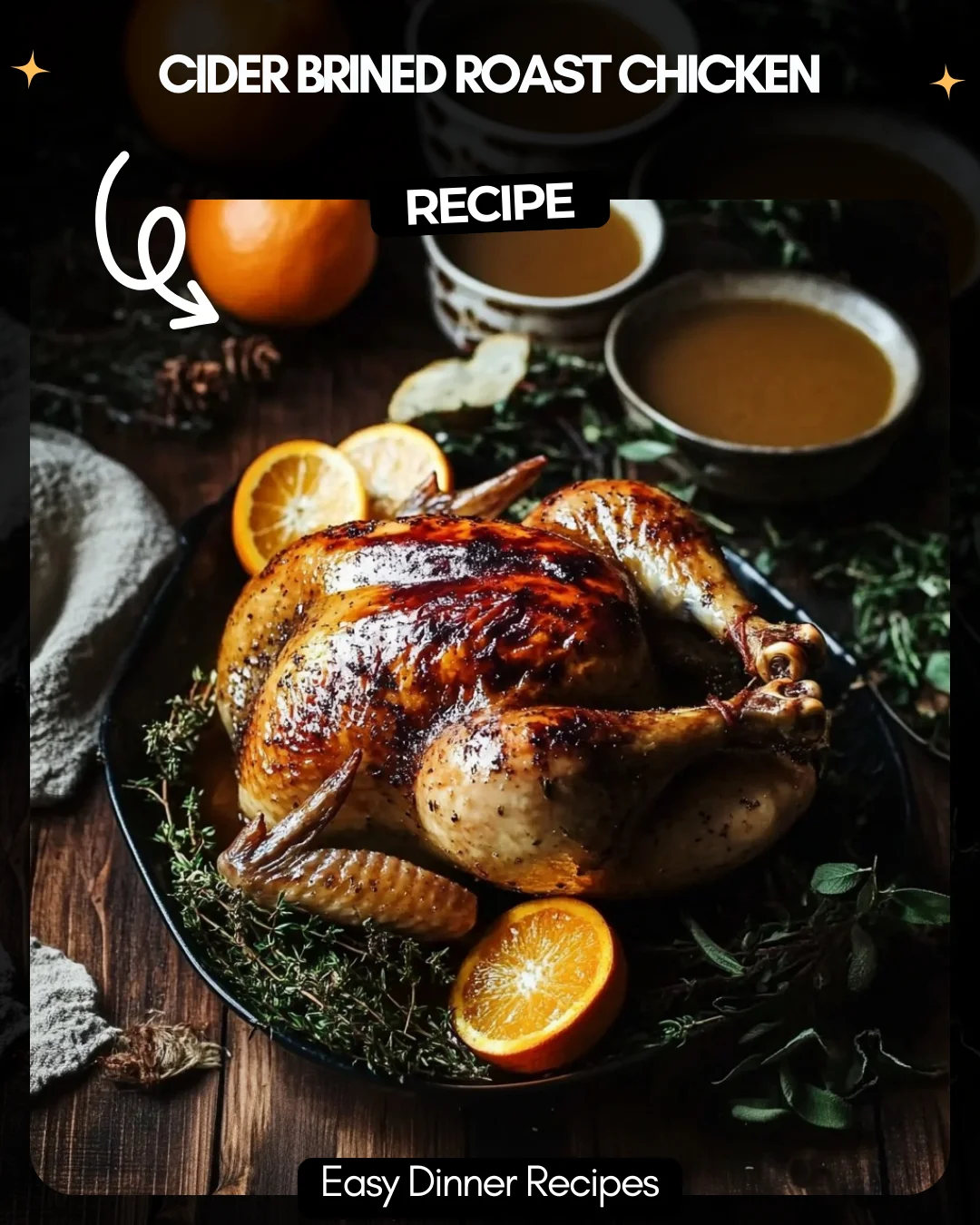 Cider Brined Roast Chicken