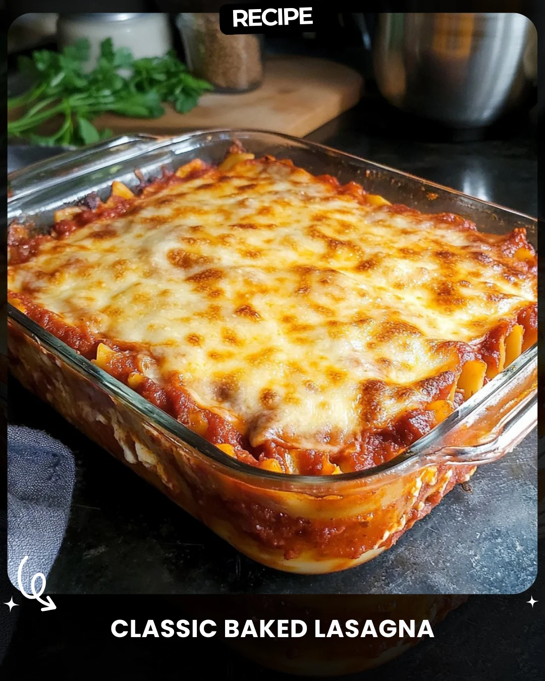 Classic Baked Lasagna