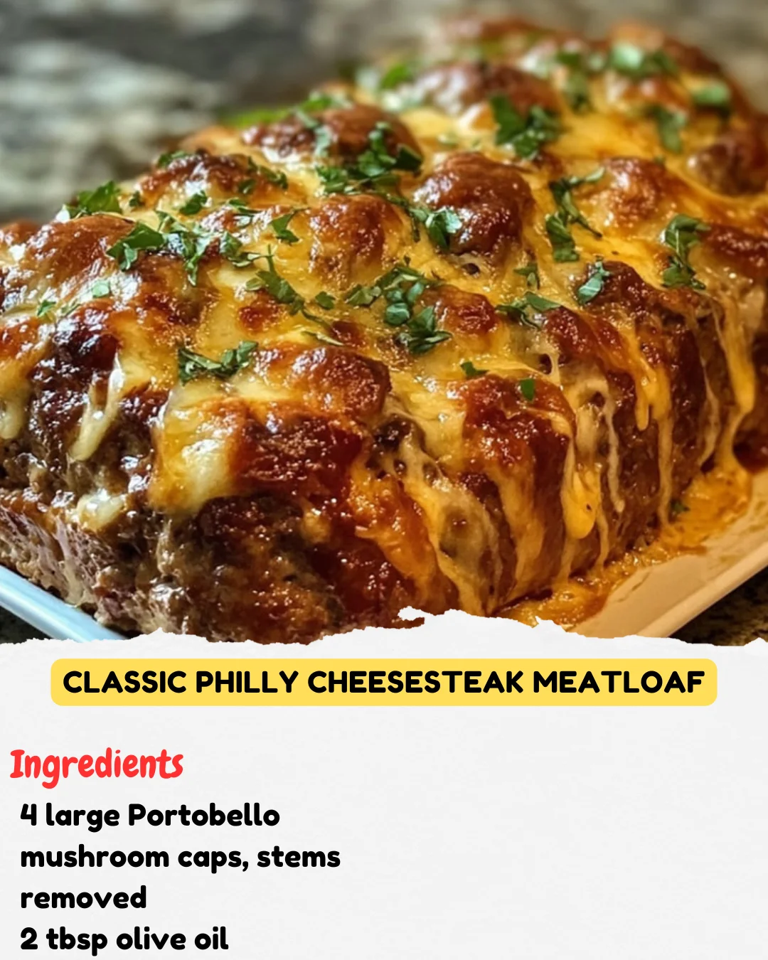 Classic Philly Cheesesteak Meatloaf