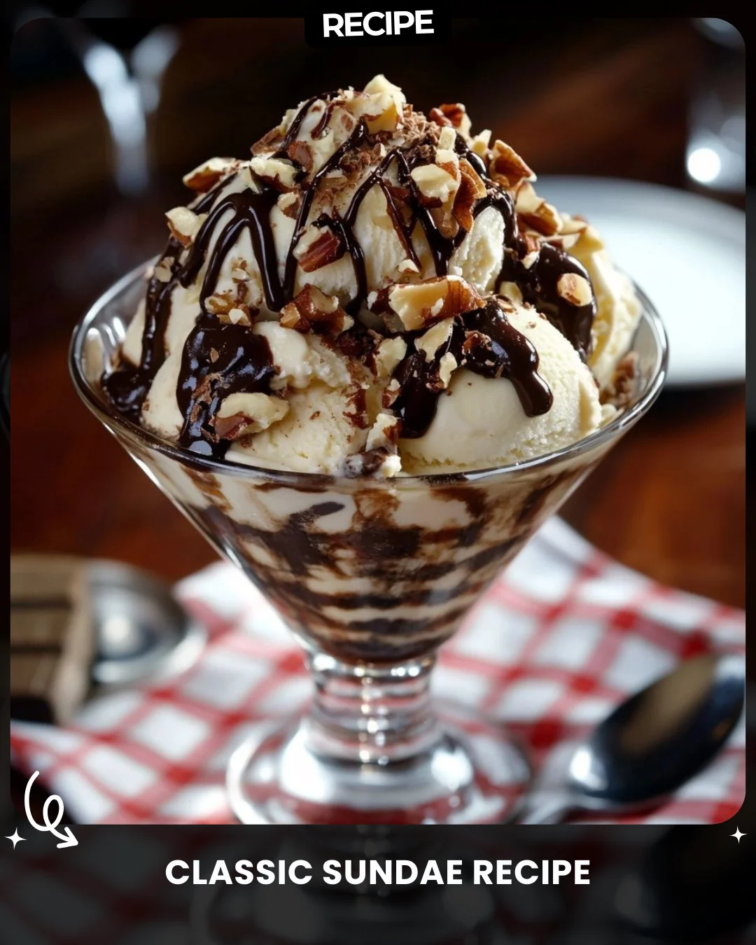 Classic Sundae Recipe