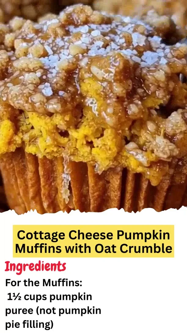Cottage Cheese Pumpkin Muffins with Oat Crumble