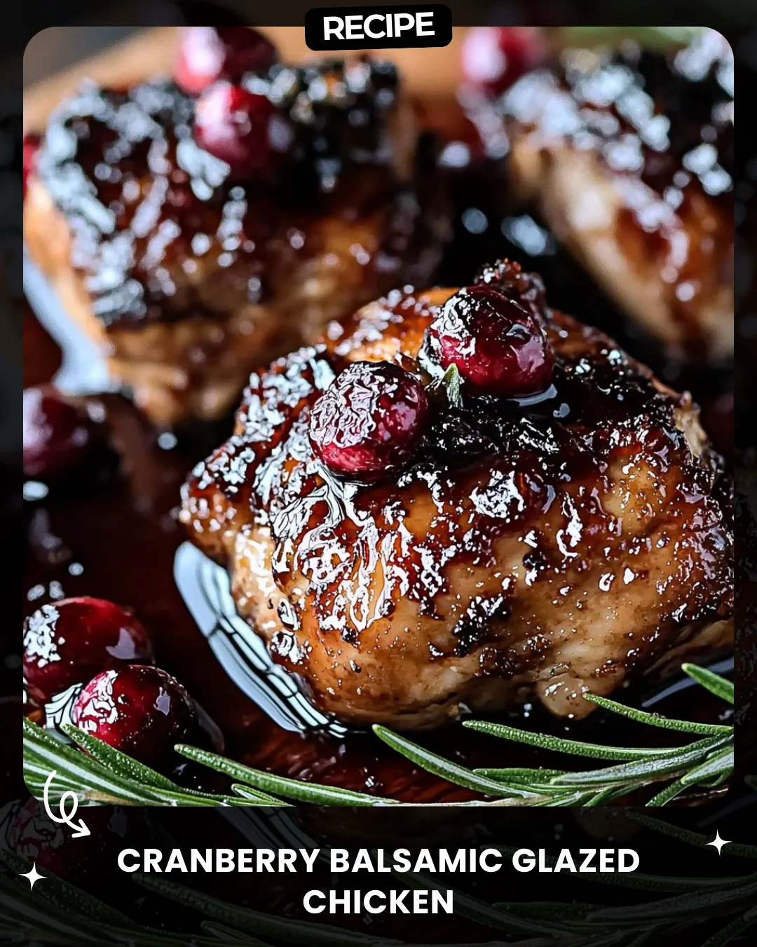 Cranberry Balsamic Glazed Chicken