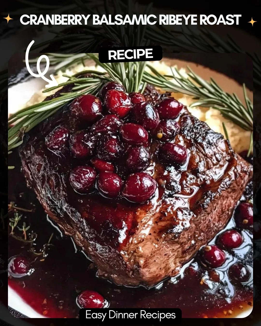 Cranberry Balsamic Ribeye Roast