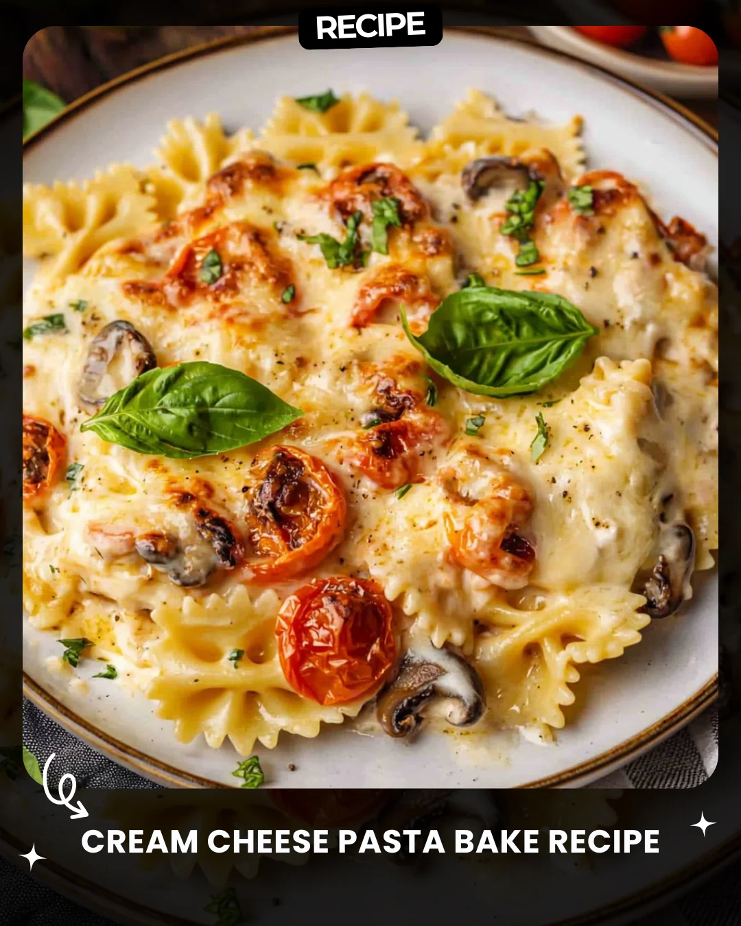 Cream Cheese Pasta Bake Recipe