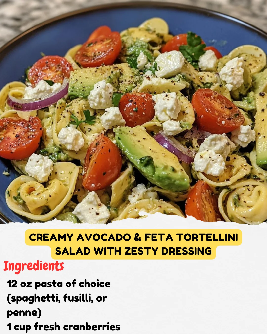 Creamy Avocado & Feta Tortellini Salad with Zesty Dressing