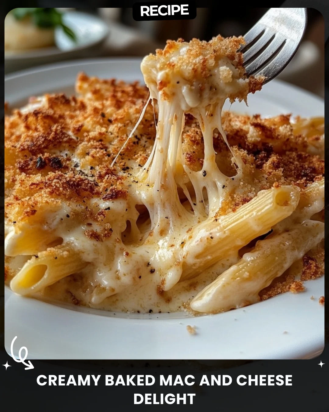 Creamy Baked Mac and Cheese Delight