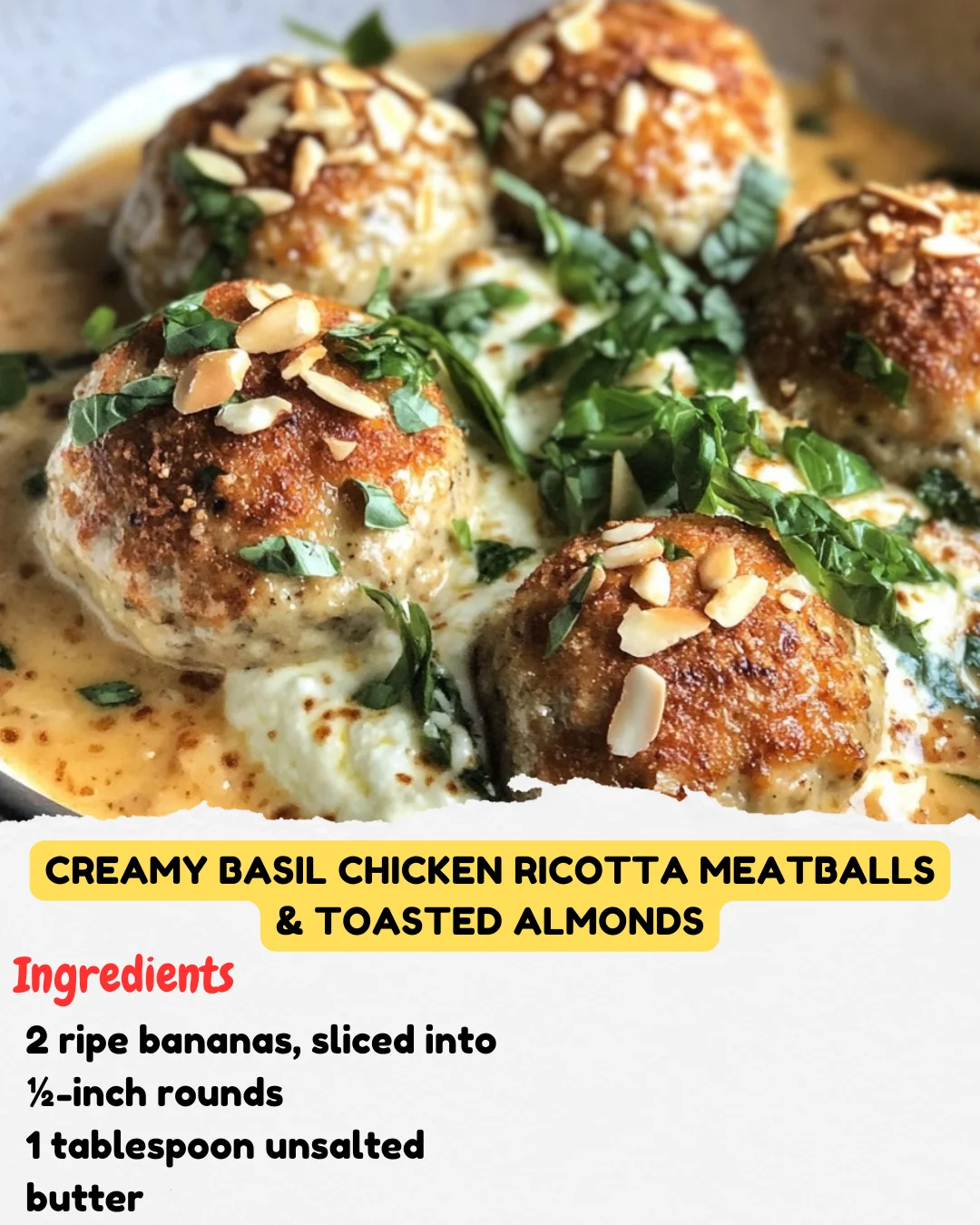 Creamy Basil Chicken Ricotta Meatballs & Toasted Almonds