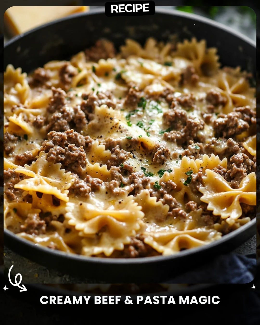 Creamy Beef & Pasta Magic