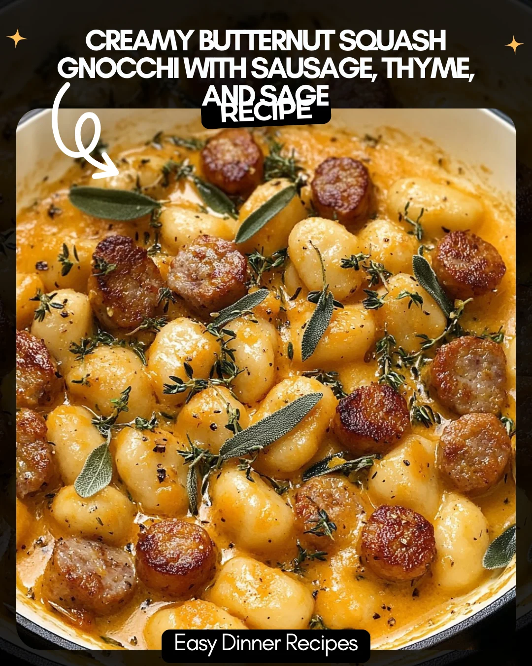 Creamy Butternut Squash Gnocchi with Sausage, Thyme, and Sage