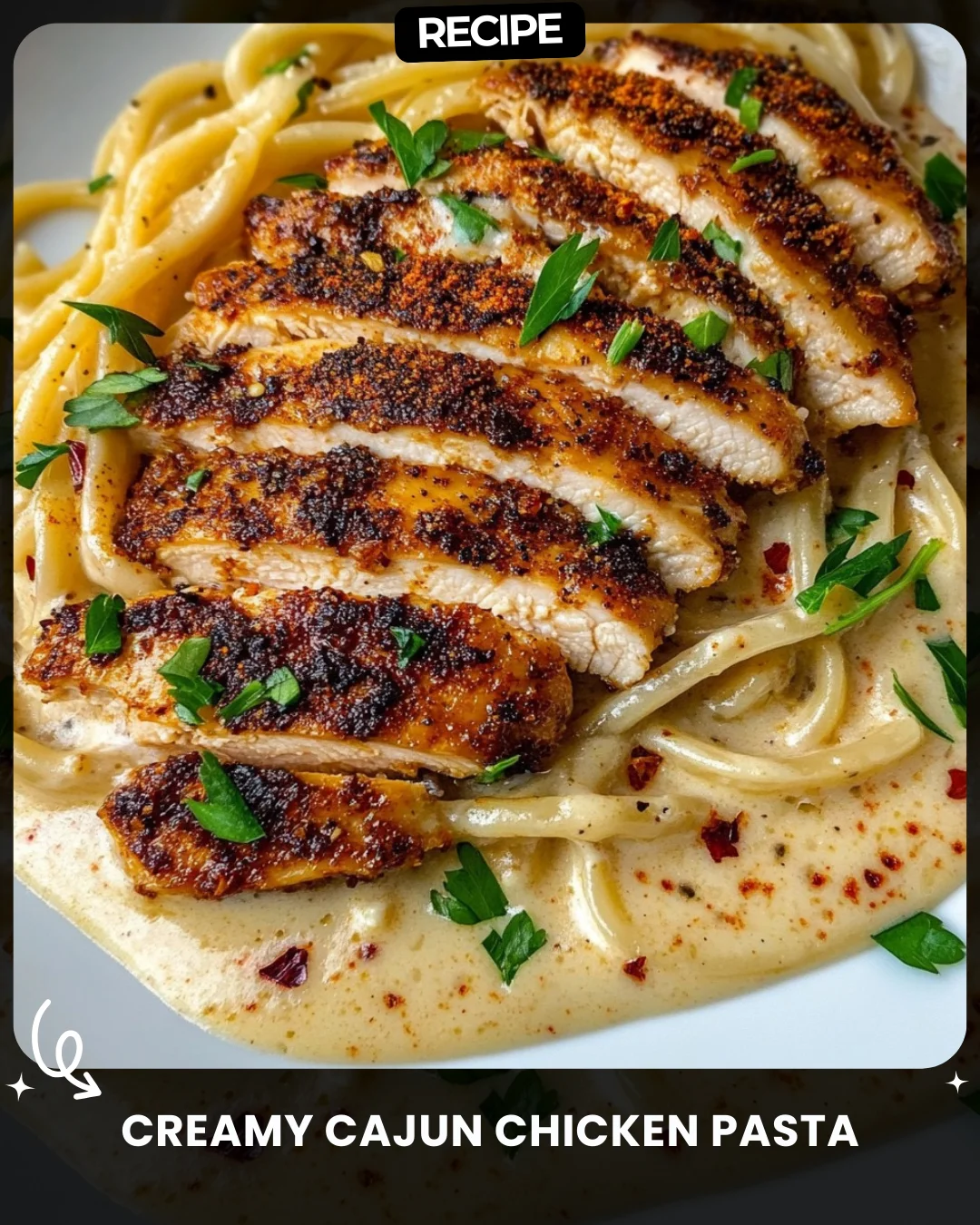 Creamy Cajun Chicken Pasta