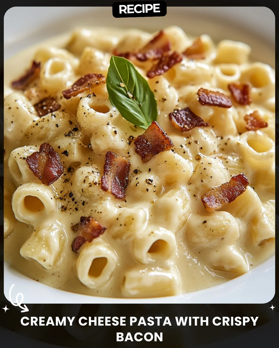 Creamy Cheese Pasta with Crispy Bacon
