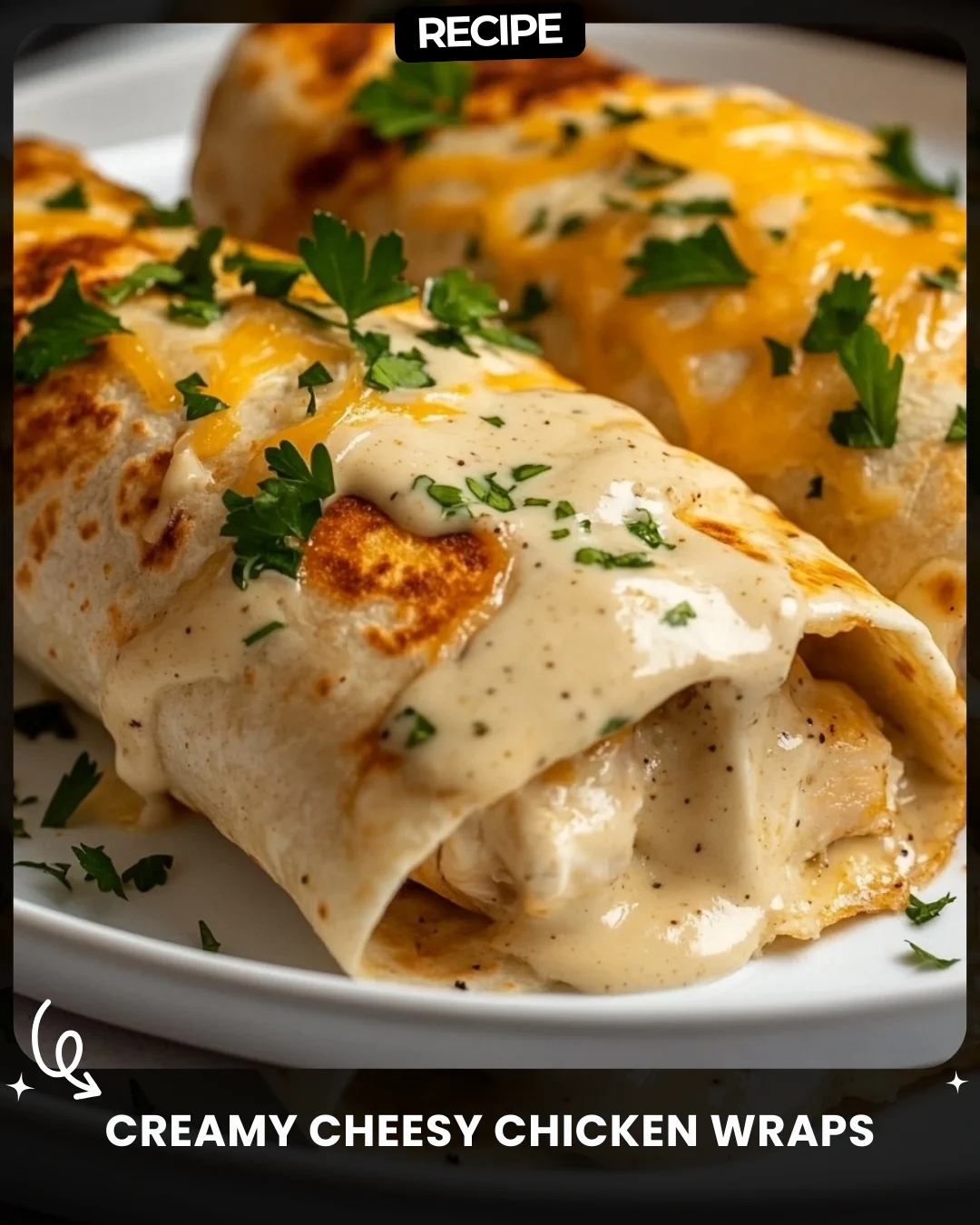 Creamy Cheesy Chicken Wraps