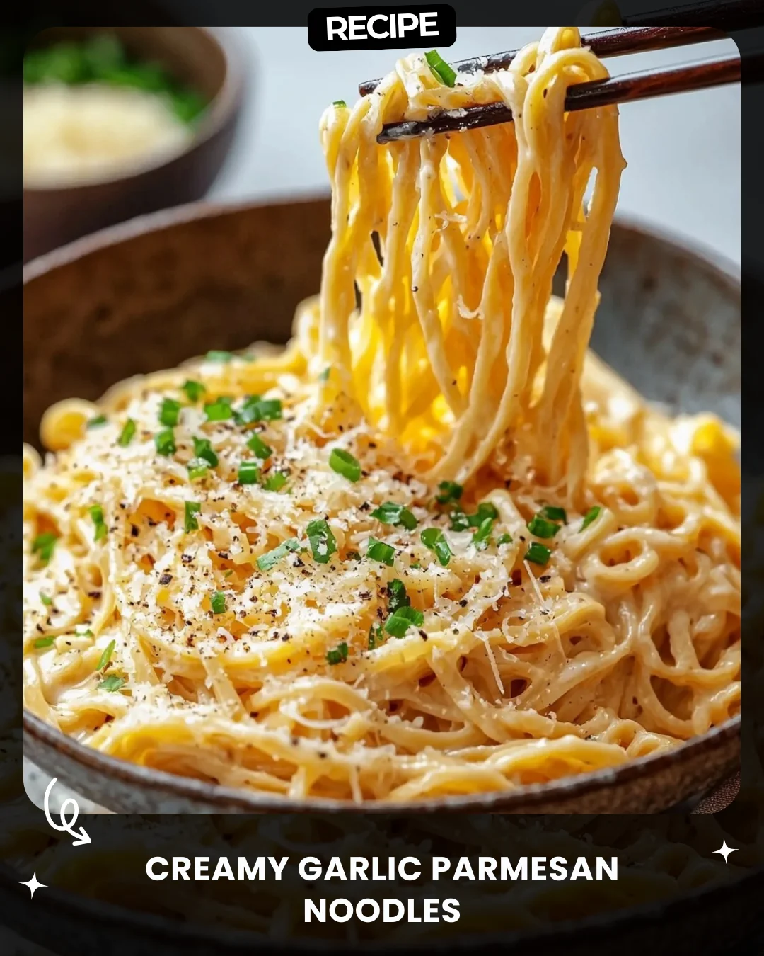 Creamy Garlic Parmesan Noodles