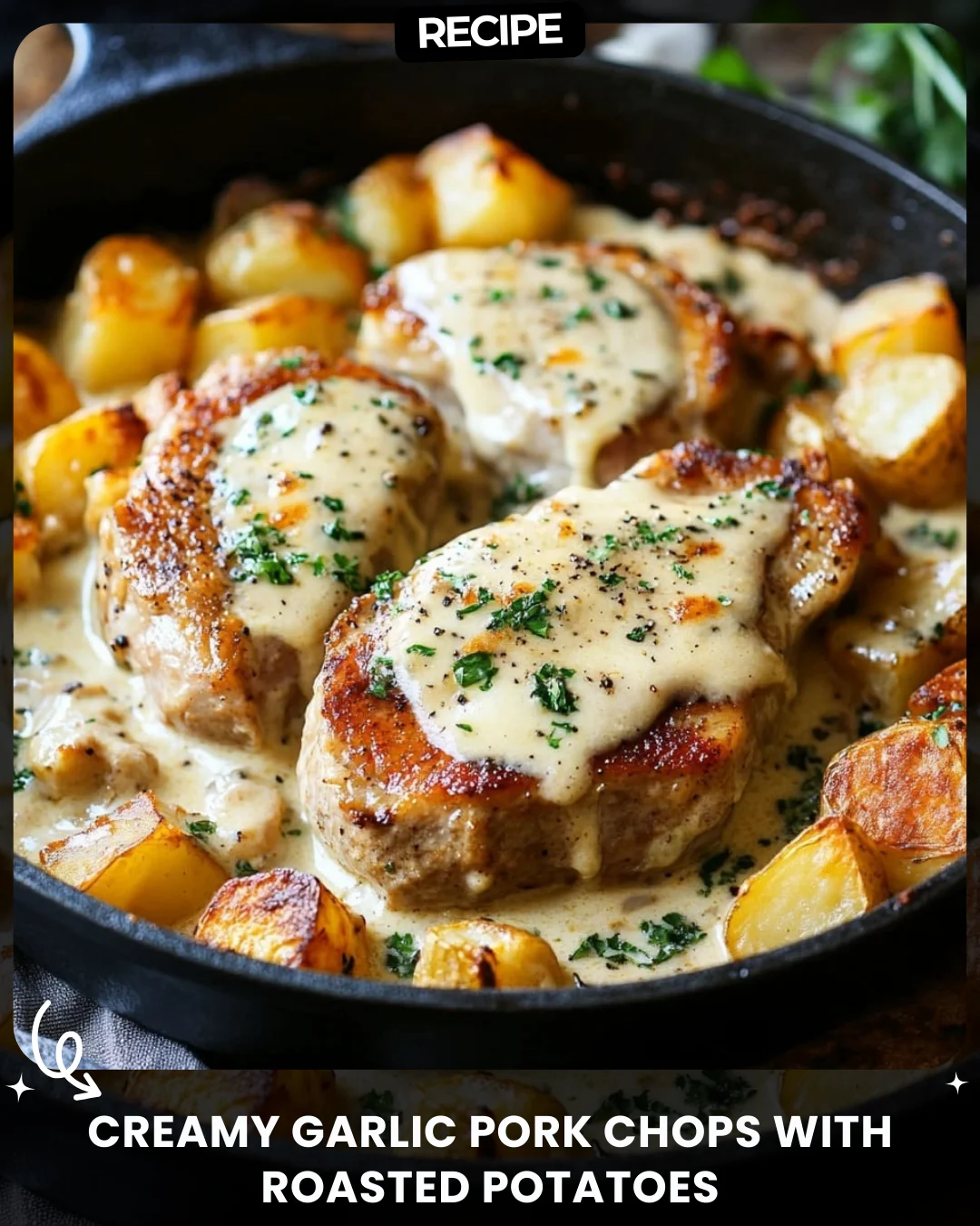 Creamy Garlic Pork Chops with Roasted Potatoes