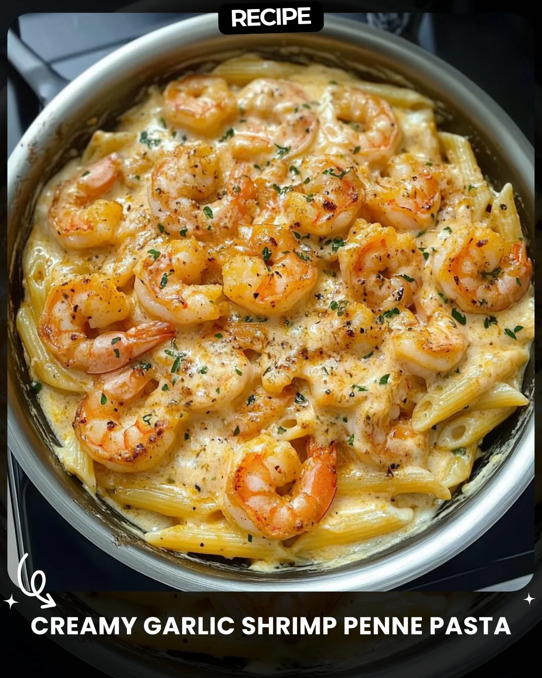Creamy Garlic Shrimp Penne Pasta