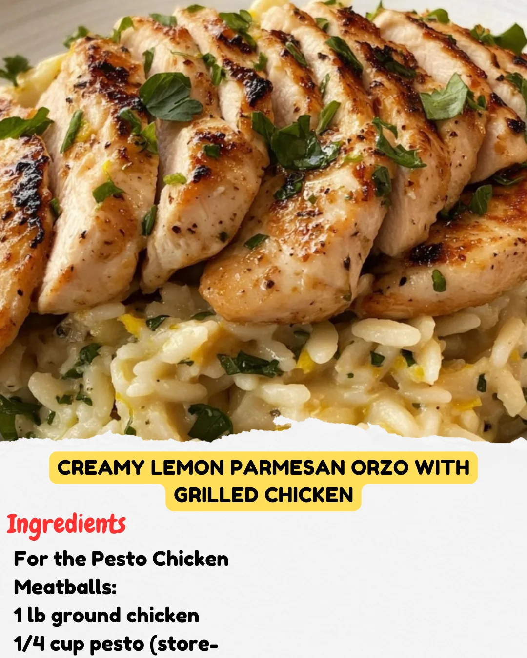 Creamy Lemon Parmesan Orzo with Grilled Chicken