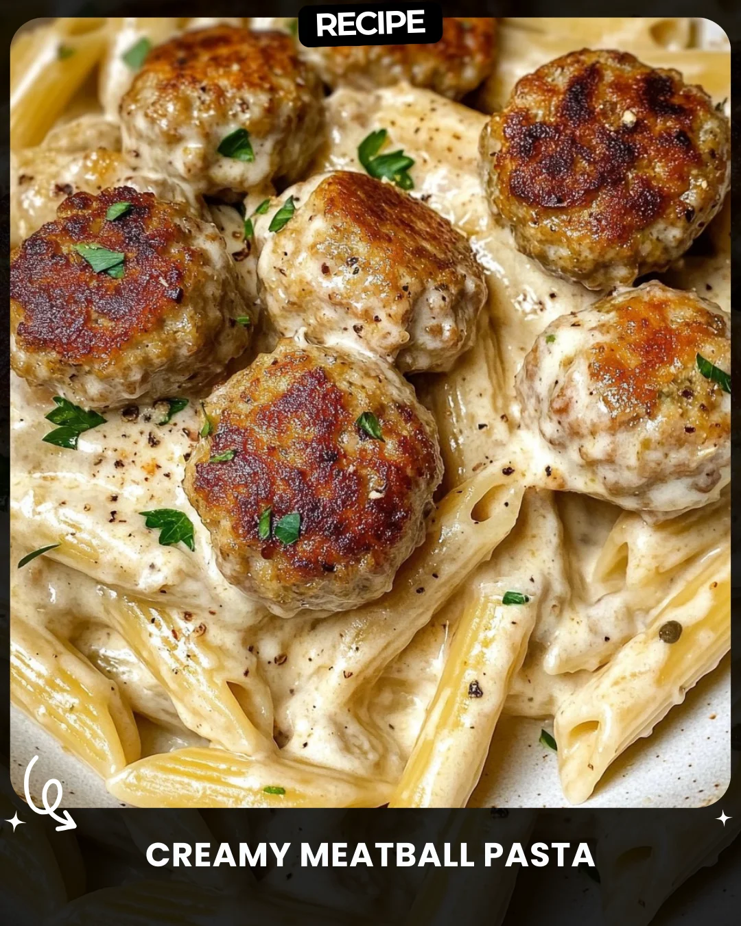 Creamy Meatball Pasta