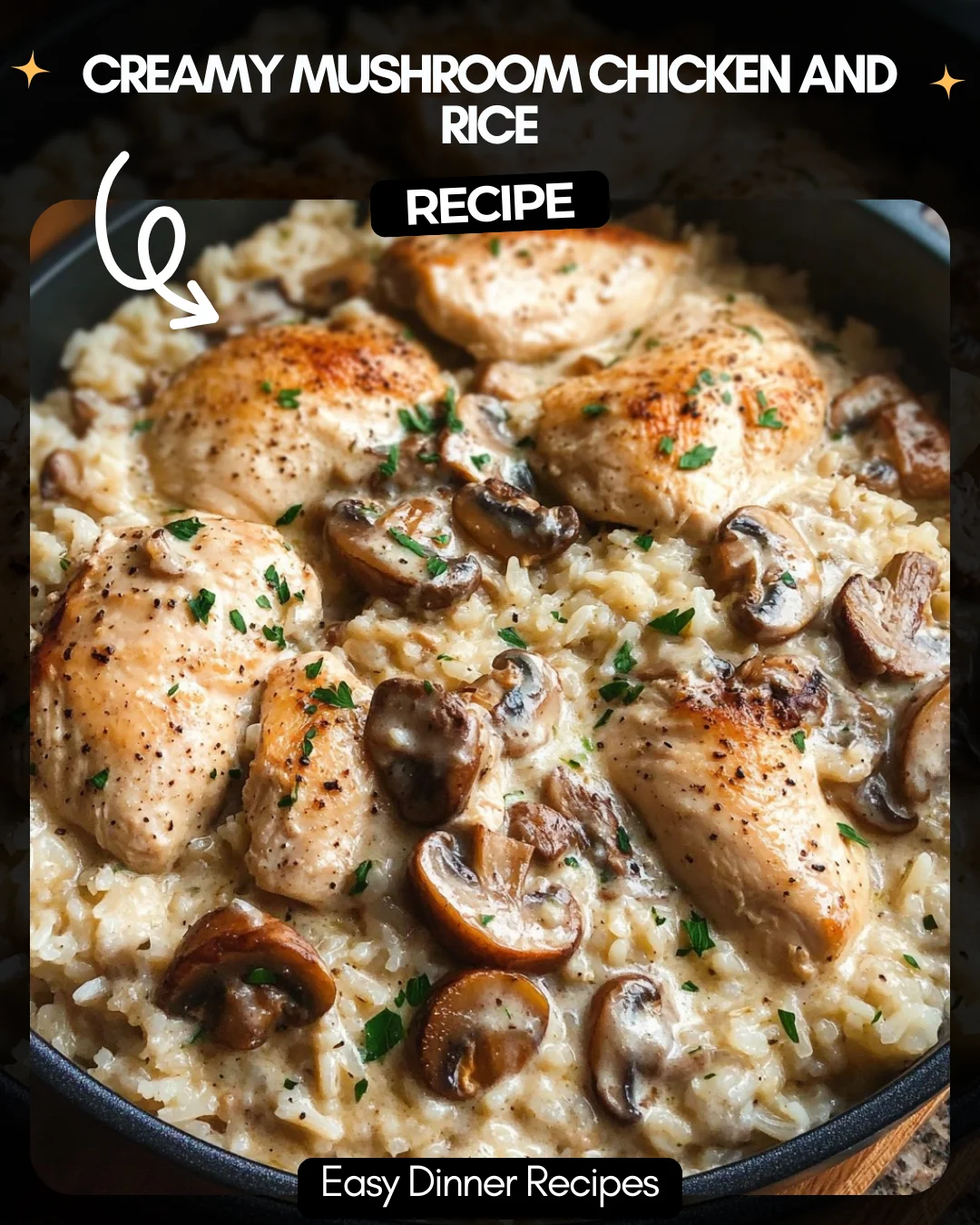 Creamy Mushroom Chicken and Rice
