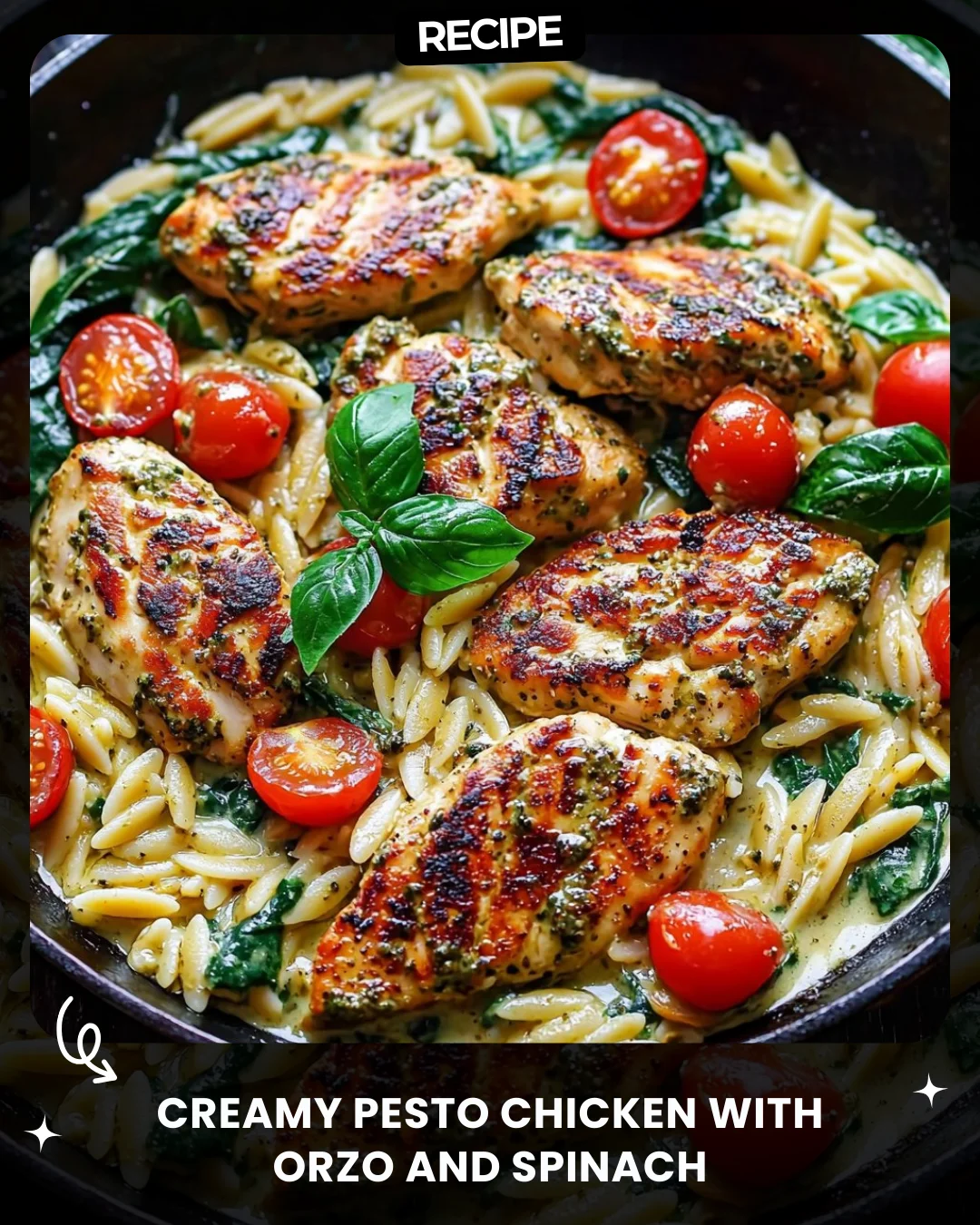 Creamy Pesto Chicken with Orzo and Spinach