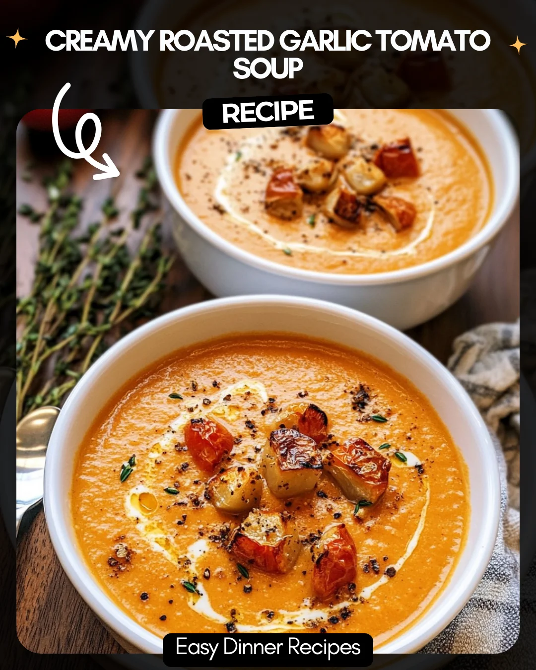 Creamy Roasted Garlic Tomato Soup