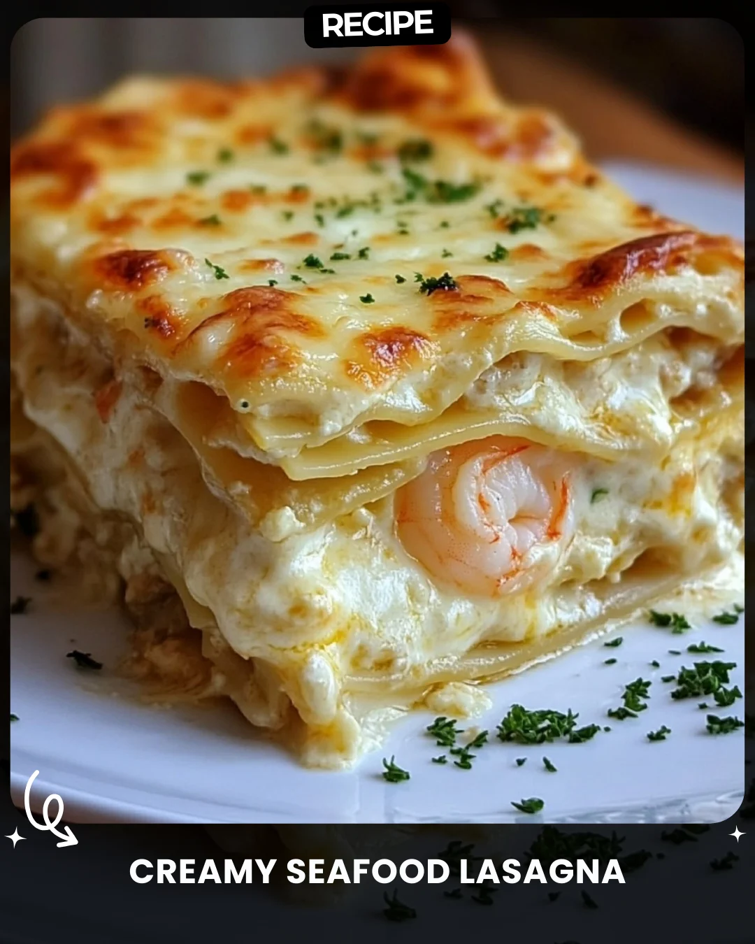 Creamy Seafood Lasagna