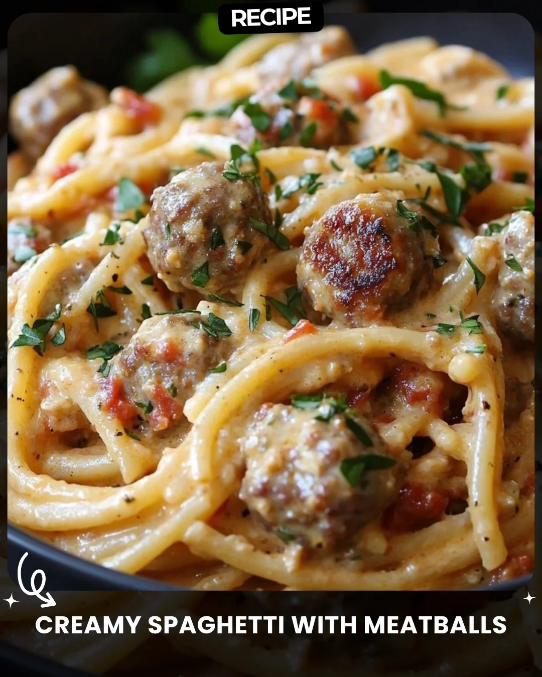 Creamy Spaghetti with Meatballs