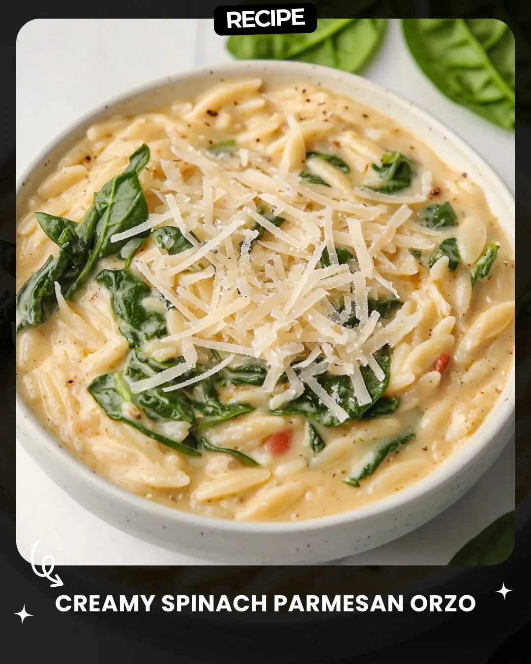Creamy Spinach Parmesan Orzo