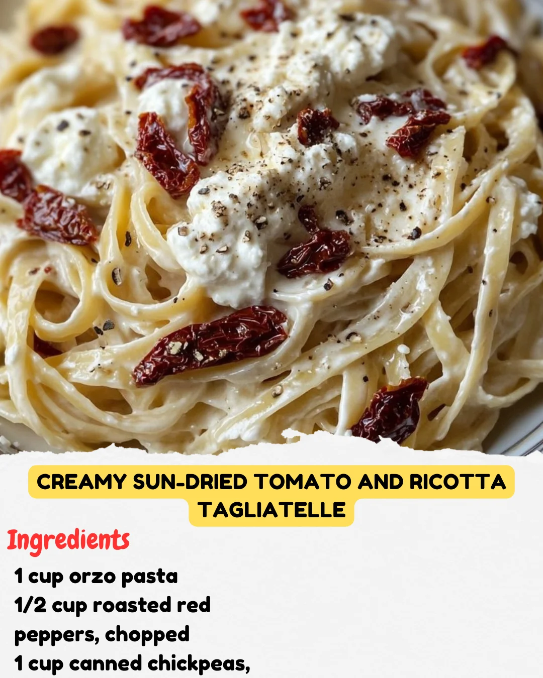 Creamy Sun-Dried Tomato and Ricotta Tagliatelle