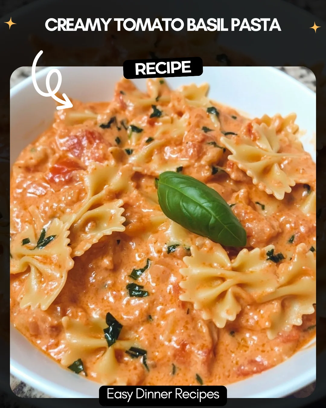 Creamy Tomato Basil Pasta