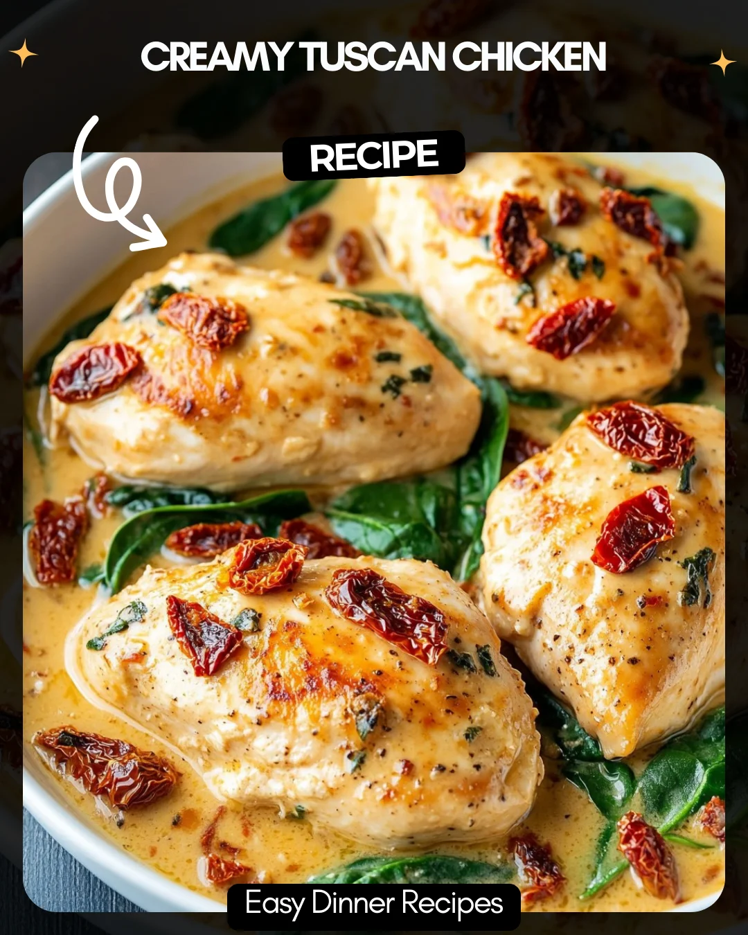 Creamy Tuscan Chicken