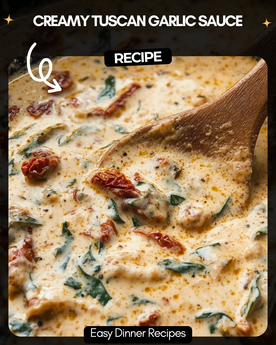 Creamy Tuscan Garlic Sauce