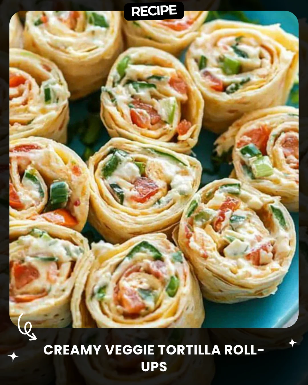 Creamy Veggie Tortilla Roll-Ups