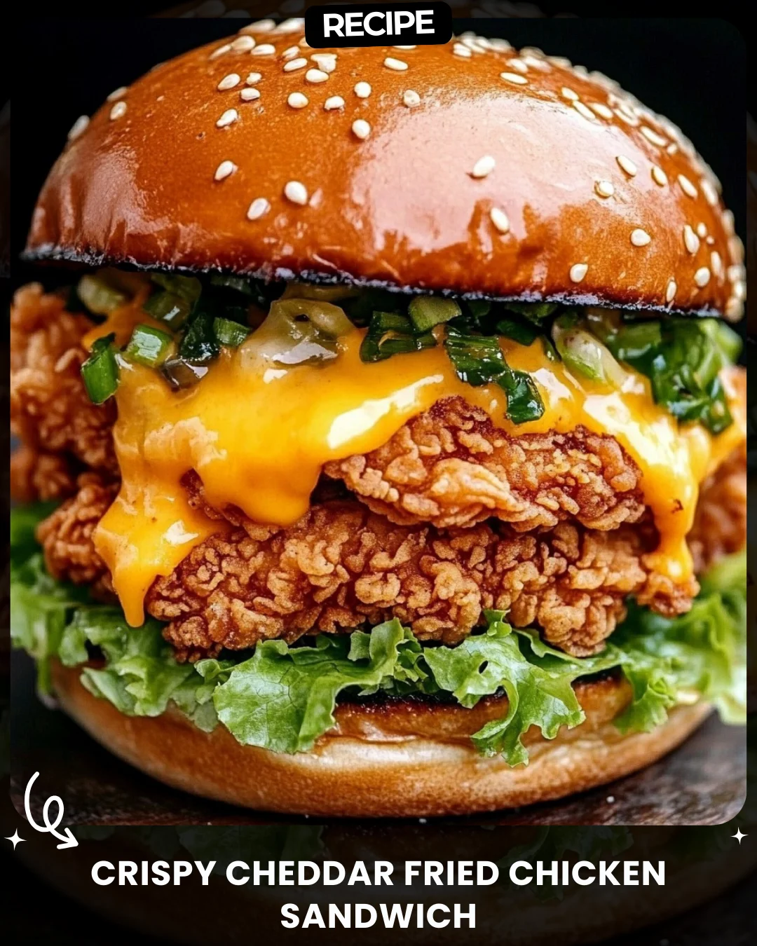 Crispy Cheddar Fried Chicken Sandwich