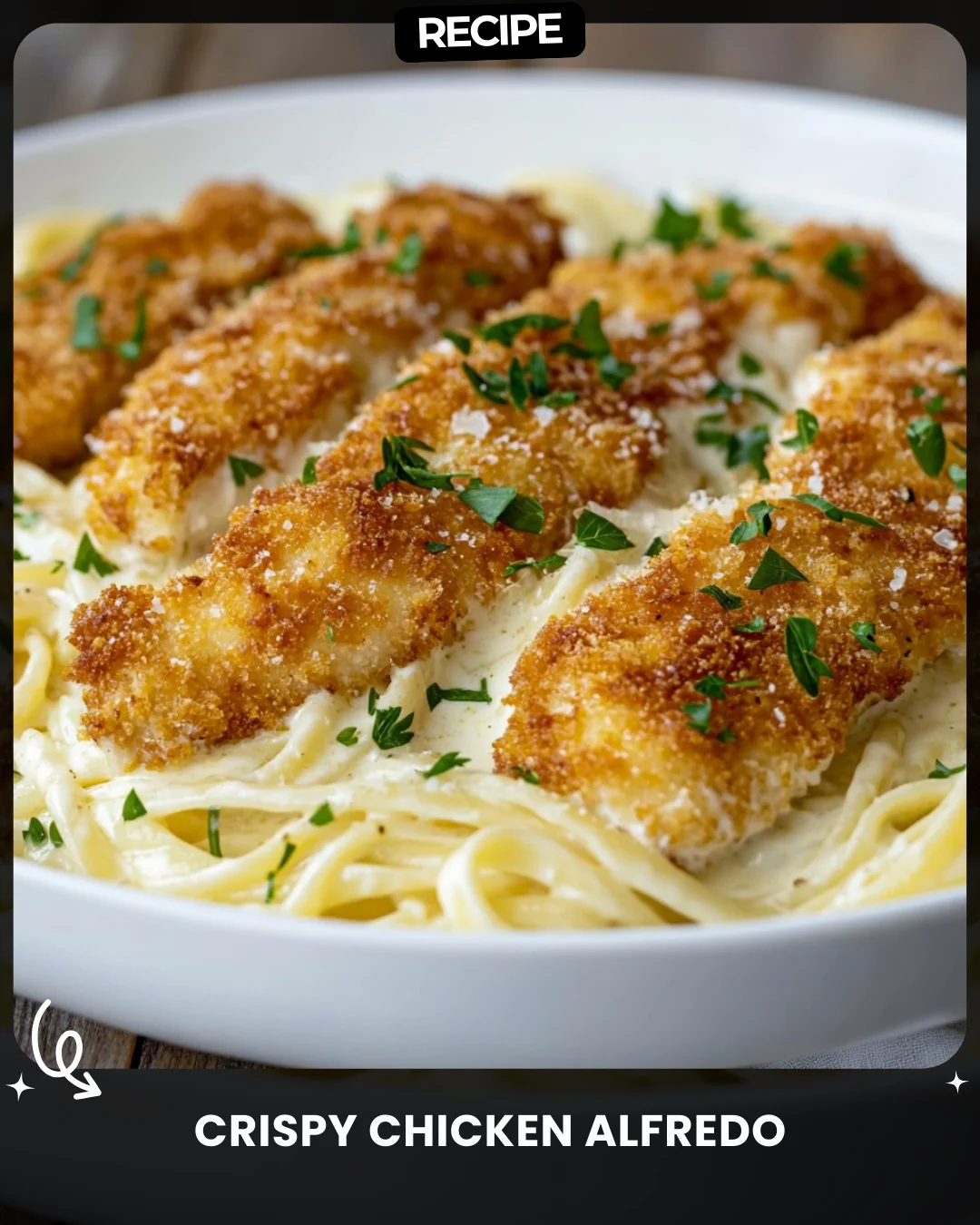 Crispy Chicken Alfredo