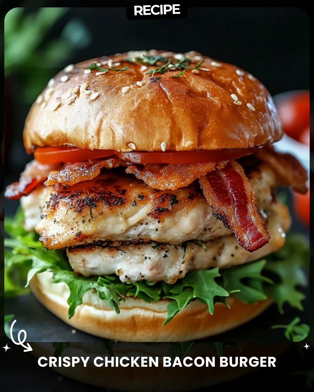 Crispy Chicken Bacon Burger