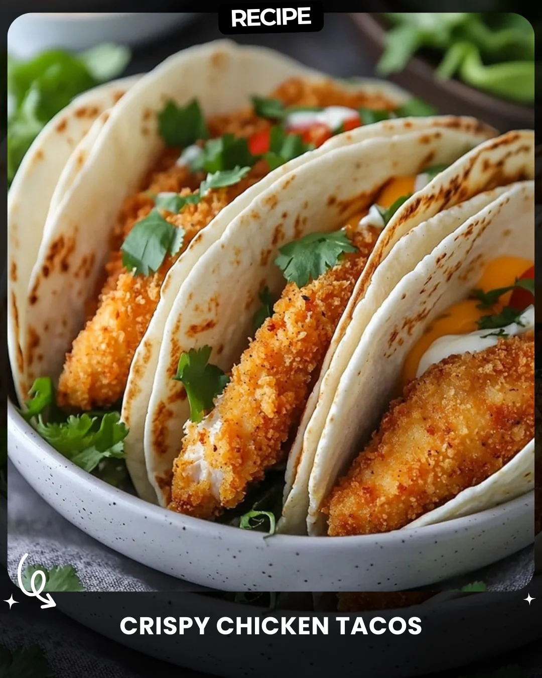 Crispy Chicken Tacos