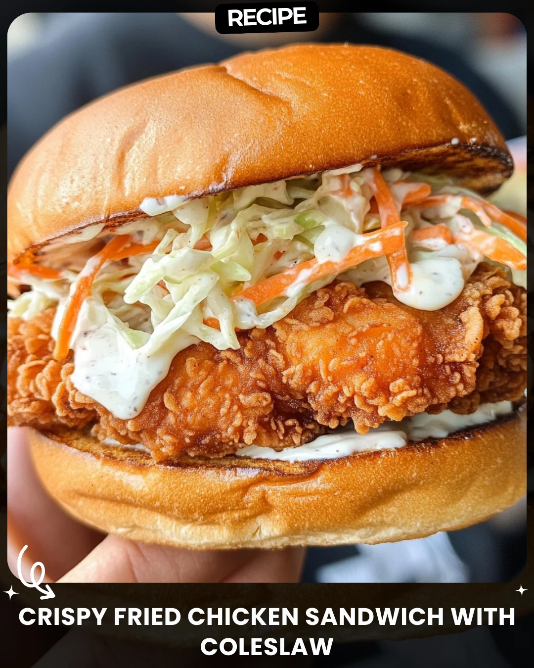 Crispy Fried Chicken Sandwich with Coleslaw