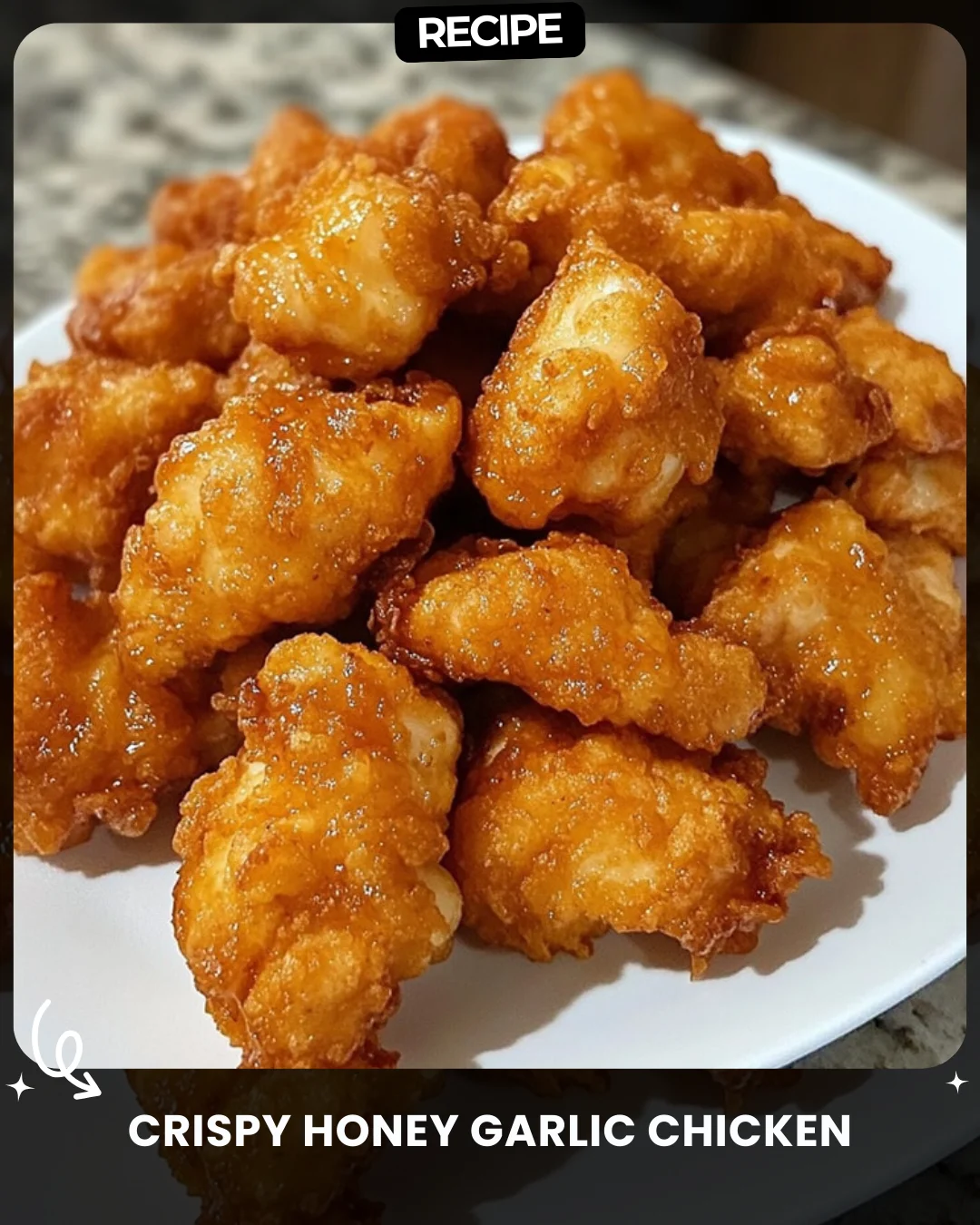 Crispy Honey Garlic Chicken