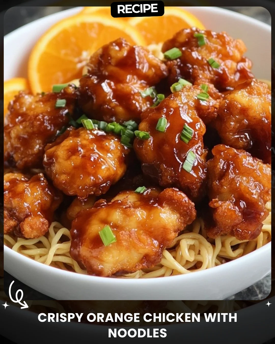 Crispy Orange Chicken with Noodles