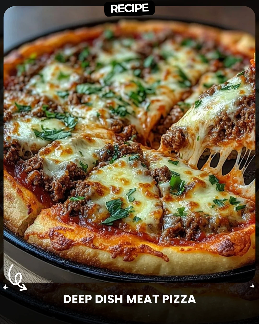 Deep Dish Meat Pizza