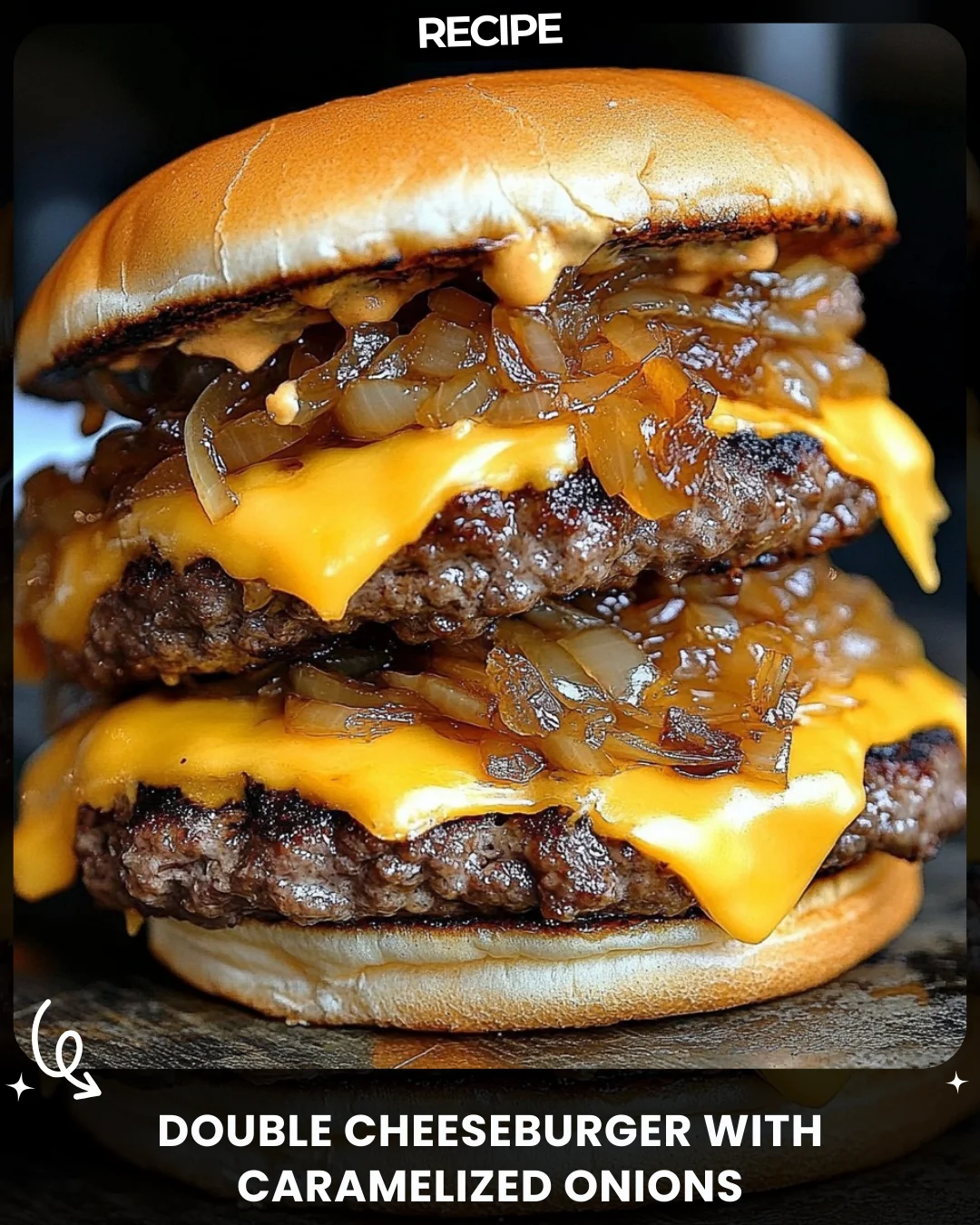 Double Cheeseburger with Caramelized Onions