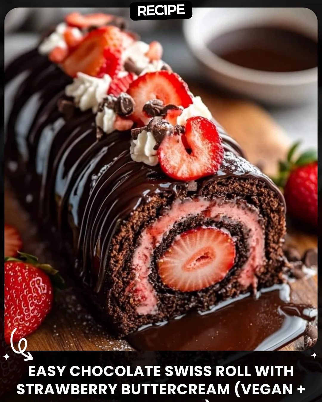 Easy Chocolate Swiss Roll with Strawberry Buttercream (Vegan + Gluten Free)