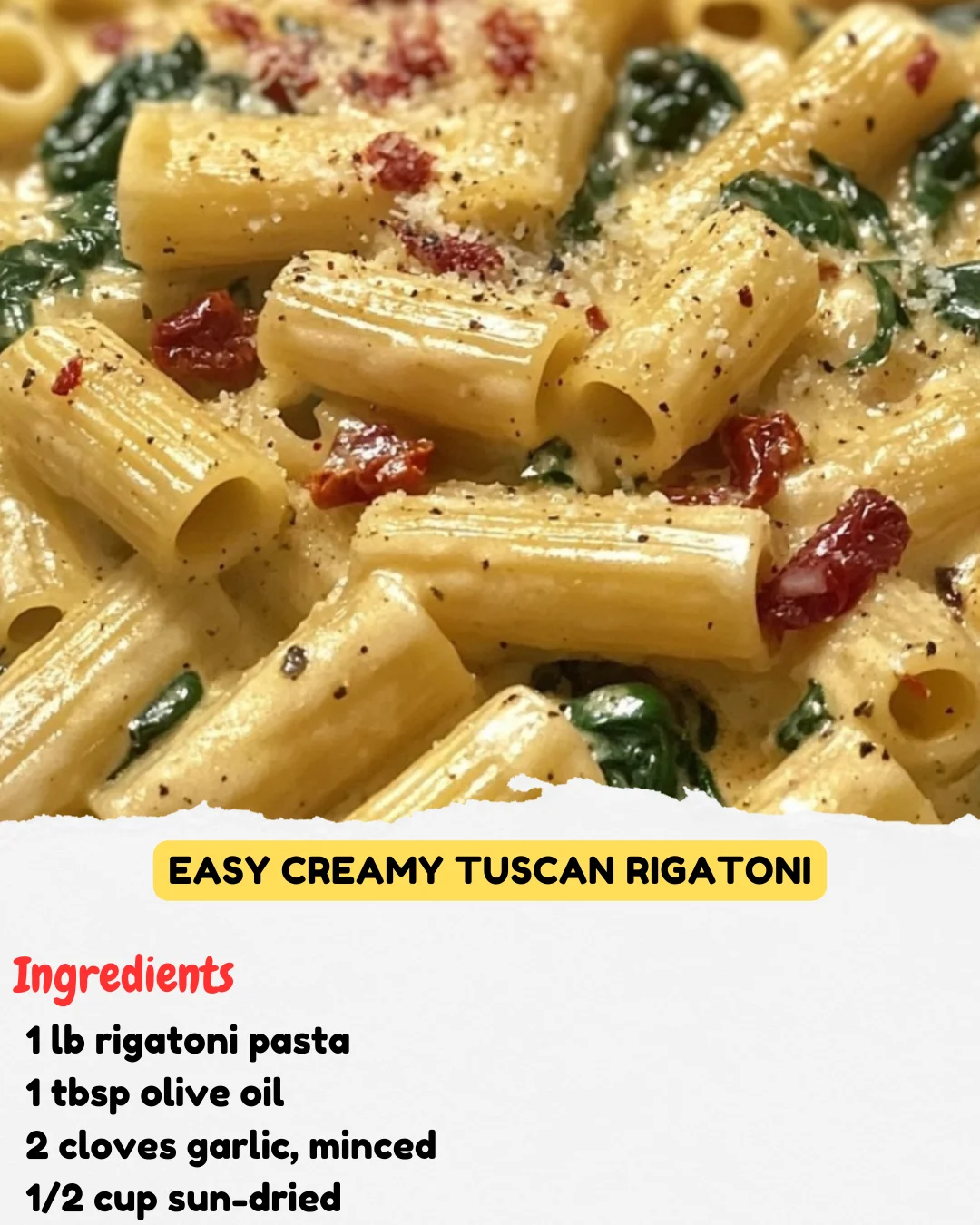 Easy Creamy Tuscan Rigatoni